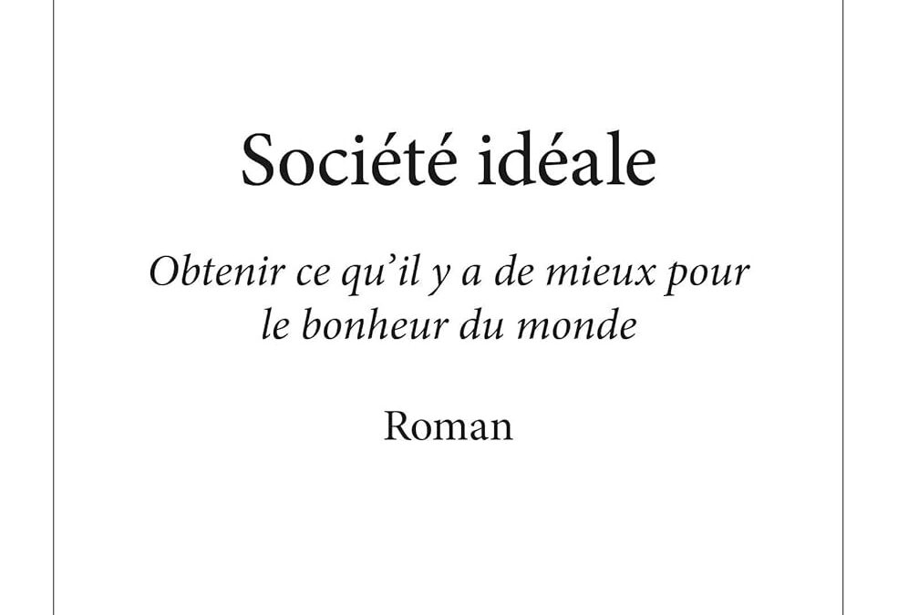 Société idéale Broché – 26 octobre 2018